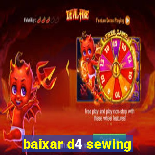 baixar d4 sewing